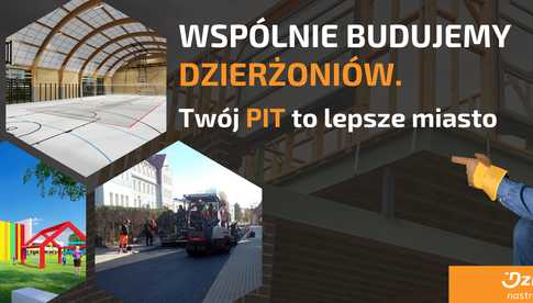 Wspólnie budujemy Dzierżoniów. Twój PIT to lepsze miasto!