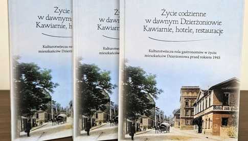 Książka o dawnej dzierżoniowskiej gastronomii ponownie dostępna