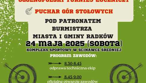 24 maja, Ścinawka Średnia: Ogólnopolski Turniej Łuczniczy o Puchar Gór Stołowych