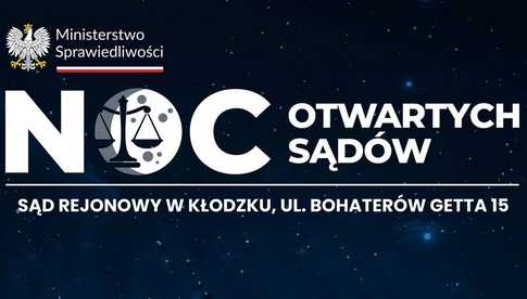 23 maja, Kłodzko: Noc Otwartych Sądów w Sądzie Rejonowym