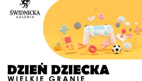 Dzień Dziecka w Galerii Świdnickiej!