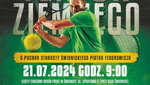 21.07, Świdnica: Turniej Tenisa Ziemnego o Puchar Starosty Świdnickiego