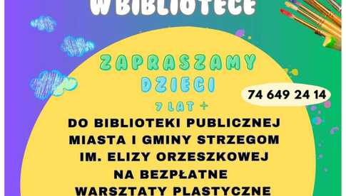 5.09, Strzegom: Warsztaty plastyczne Kreatywnie w bibliotece