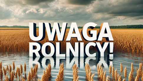 UWAGA ROLNICY! Szkody w uprawach rolnych – powódź [WNIOSKI]