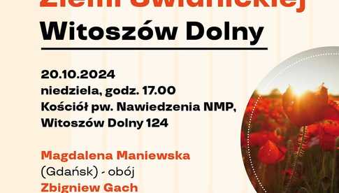 20.10, Witoszów Dolny: Koncert M. Maniewskiej i Z. Gacha w ramach VII Koncertów Ziemi Świdnickiej