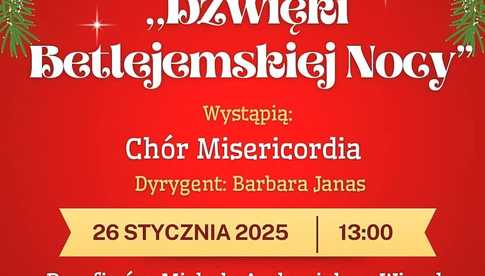 26.01, Wiry: Koncert Kolęd Dźwięki betlejemskiej nocy