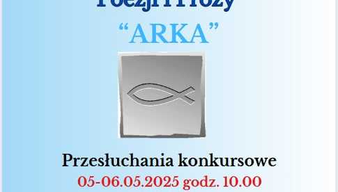 5-6.05, Świdnica: XIX Dolnośląski Konkurs Recytatorski Poezji i Prozy Arka