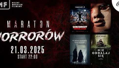 MARATON HORRORÓW już 21 marca 2025 w Multikinie