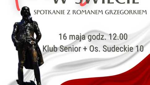 16.05, Świebodzice: Spotkanie z Romanem Grzegorkiem Polacy w świecie