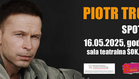 16.05, Świdnica: Spotkanie z Piotrem Trojanem