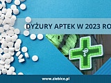 Harmonogram dyżurów aptek w Ziębicach w 2023 roku