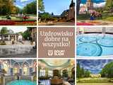 Uzdrowisko – dobre na wszystko! Rusza akcja promocyjna