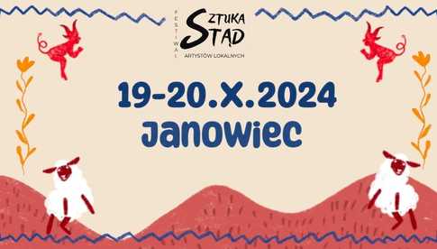 19.10, Festiwal Artystów Lokalnych SZTUKA STĄD w Janowcu