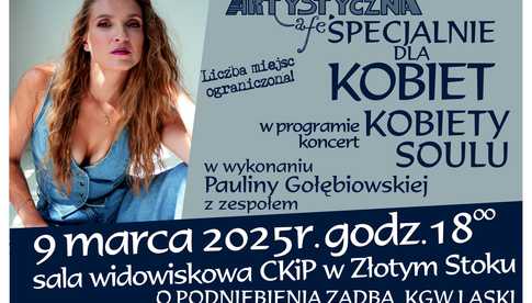 09.03, Złoty Stok: Koncert z okazji Dnia Kobiet Kobiety Soulu