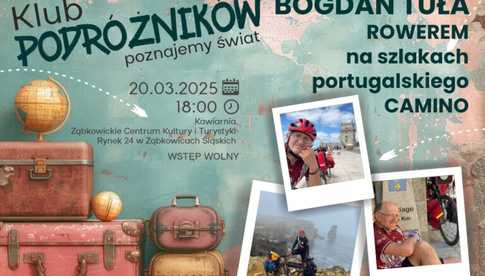 20.03, Ząbkowice Śląskie: Spotkanie w ramach Klubu Podróżników - Bogdan Tuła Rowerem na szlakach portugalskiego Camino