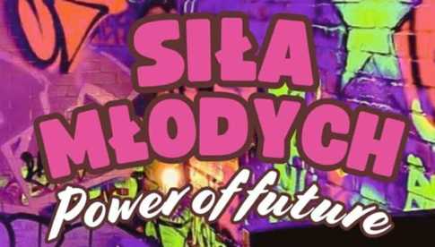 28.06, Ząbkowice Śląskie: Festiwal Siła Młodych - Power of Future