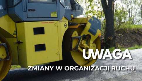 Remont drogi powiatowej w Sławęcinie od 14 lipca. Informujemy o utrudnieniach w ruchu