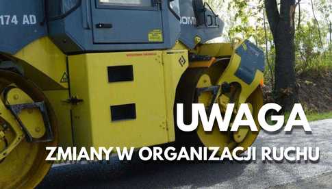 UWAGA! Informujemy o remoncie drogi powiatowej w Jasienicy. Od 5 sierpnia będą utrudnienia w ruchu